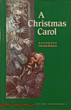 Charles Dickens - A Christmas Carol