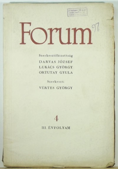 Vértes György  (Szerk.) - Forum III. évfolyam 4.