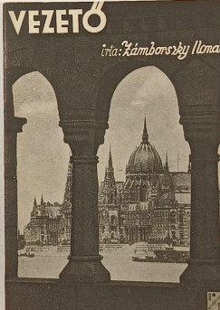 Z�mborszky Ilona - Vezet� az orsz�gh�za �p�let�ben