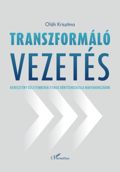 Oláh Krisztina - Transzformáló vezetés