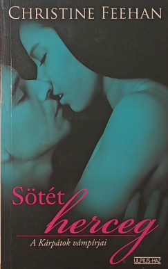 Christine Feehan - Sötét herceg