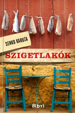 Senko Karuza - Szigetlak�k