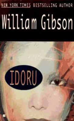 William Gibson - Idoru