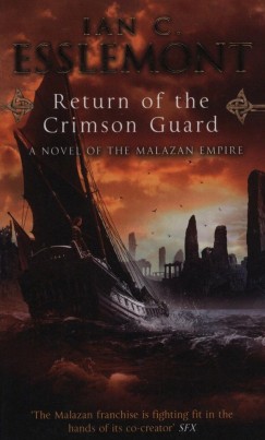 Ian C. Esslemont - Return of the Crimson Guard