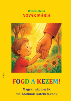Fogd a kezem!