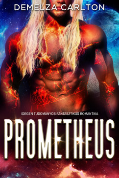 Demelza Carlton - Prometheus