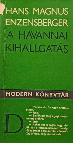 Hans Magnus Enzensberger - A havannai kihallgatás