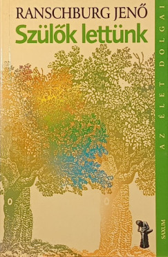 Ranschburg Jen� - Sz�l�k lett�nk