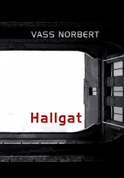 Vass Norbert - Hallgat