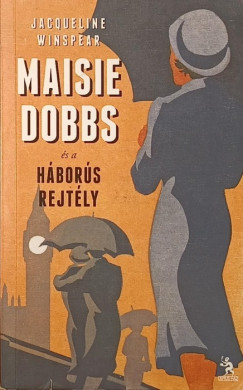 Jacqueline Winspear - Maisie Dobbs és a háborús rejtély