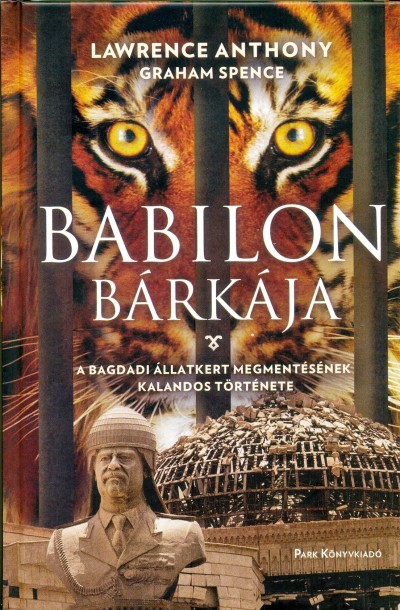 Könyv: Babilon bárkája (Anthony Lawrence - Spence Graham)