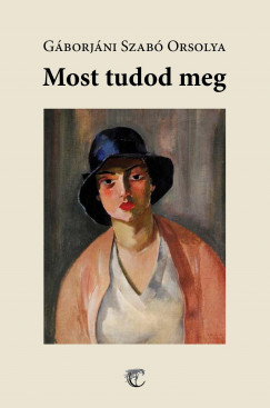 Gborjni Szab Orsolya - Most tudod meg