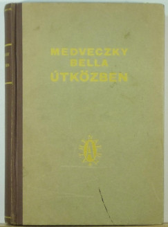 Medveczky Bella - �tk�zben