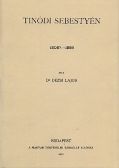 Dzsi Lajos - Tindi Sebestyn 1505?-1556