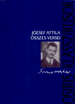 Stoll Bla   (Szerk.) - Jzsef Attila sszes versei