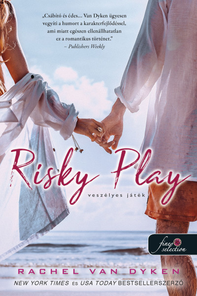 Rachel Van Dyken - Risky Play - Veszélyes játék