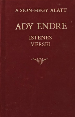 Ady Endre - Ady Endre istenes versei