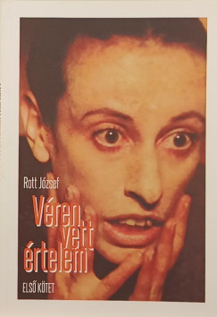 Rott József - Véren vett értelem