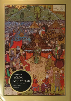 Feh�r G�za - T�r�k miniat�r�k