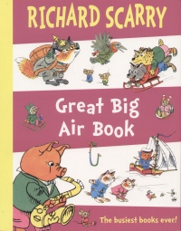Richard Scarry - Great Big Air Book