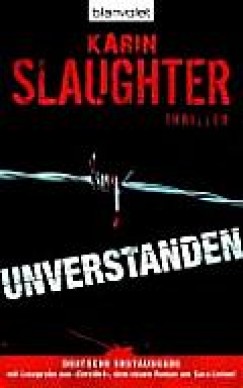 Karin Slaughter - Unverstanden