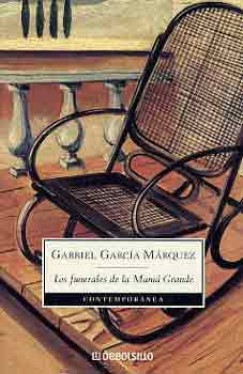 Gabriel Garca Mrquez - LOS FUNERALES DE LA MAM GRANDE
