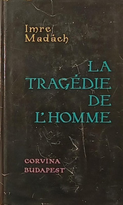 Madách Imre - La tragédie de l'homme