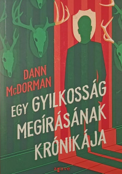 Dann McDorman - Egy gyilkosság megírásának krónikája