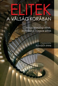 Kov�ch Imre   (Szerk.) - Elitek a v�ls�g kor�ban
