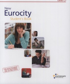 Peter Bowing  (Szerk.) - New Eurocity - Student's Book