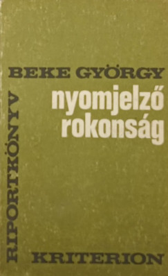 Beke Gy�rgy - Nyomjelz� rokons�g
