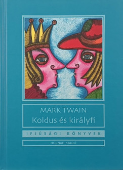 Mark Twain - Koldus s kirlyfi