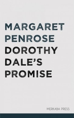 Margaret Penrose - Dorothy Dale's Promise