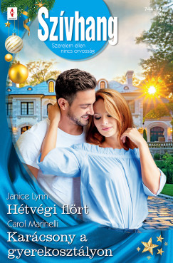 Carol Marinelli - Szívhang 744.-745. - Hétvégi flört; Karácsony a gyerekosztályon