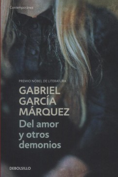 Gabriel Garca Mrquez - Del amor y otros demonios