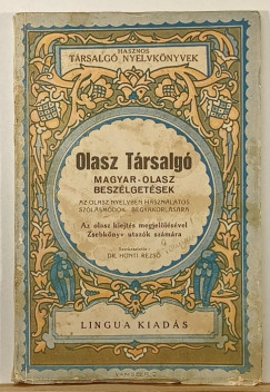 Honti Rezs   (Szerk.) - Olasz Trsalg