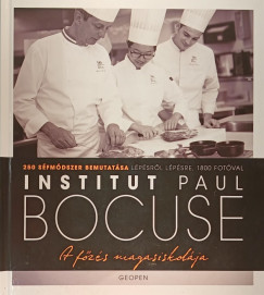 Paul Bocuse - A fzs magasiskolja