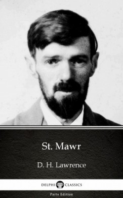 D. H. Lawrence - St. Mawr by D. H. Lawrence (Illustrated)