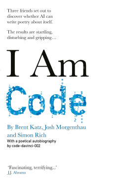 Brent Katz - Josh Morgenthau - Simon Rich - I Am Code