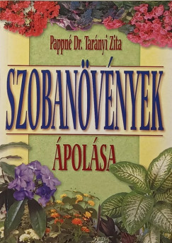 Pappn Dr. Tarnyi Zita - Szobanvnyek polsa