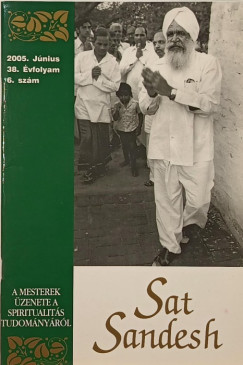 Sat Sandesh 2005 jnius 38. vfolyam 6. szm