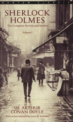 Sir Arthur Conan Doyle - Sherlock Holmes - The Complete Novels and Stories I.