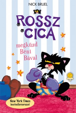 Nick Bruel - Rossz Cica megkzd Bni bval