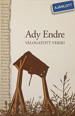 Ady Endre - Vincze Ferenc  (Vl.) - Ady Endre vlogatott versei