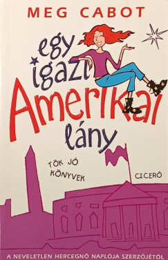 Meg Cabot - Egy igazi amerikai lny
