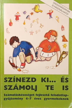 Rosta Katalin (Szerk.) - Színezd ki... és számolj te is