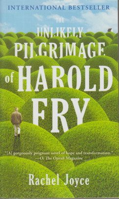 Rachel Joyce - The Unlikely Pilgrimage of Harold Fry