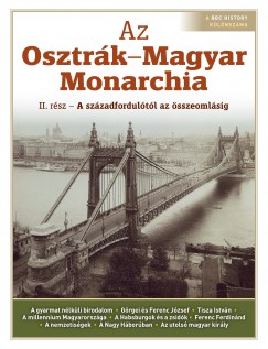 Papp Gbor   (Szerk.) - Az Osztrk-Magyar Monarchia