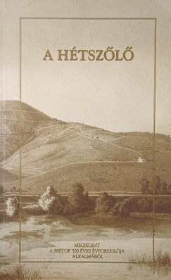 Zelenák István - A Hétszőlő