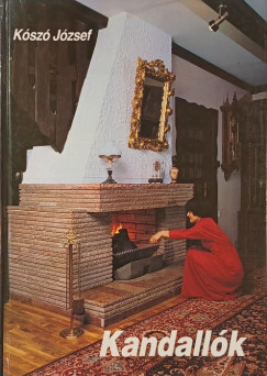 K�sz� J�zsef - Kandall�k